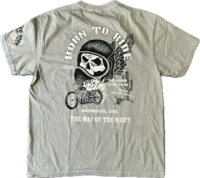 "BORN TO RIDE" Tee in HAZEL