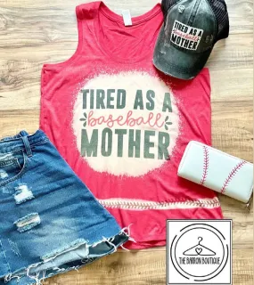 Tired as a Baseball Mother Tank